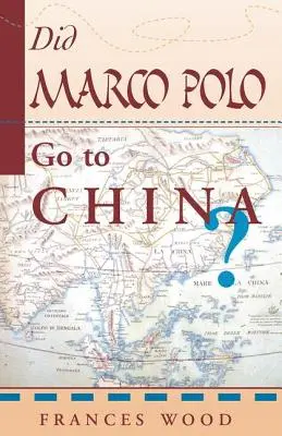 Jel Marco Polo do Číny? - Did Marco Polo Go To China?
