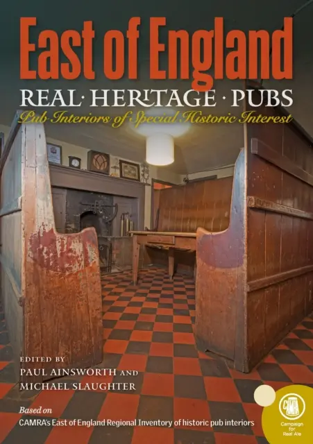 Hospody skutečného dědictví, východní Anglie - Real Heritage Pubs, East of England