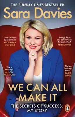 Všichni to zvládneme - hvězda Dračího doupěte se podělila o své tajemství úspěchu - We Can All Make It - the star of Dragon's Den shares her secrets of success
