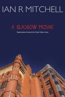 Glasgowská mozaika - Kulturní ikony města - Glasgow Mosaic - Cultural Icons of the City