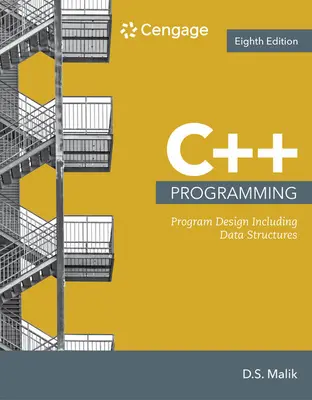 Programování v C++: Návrh programu včetně datových struktur - C++ Programming: Program Design Including Data Structures