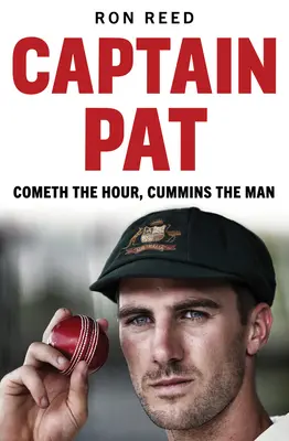 Kapitán Pat: Pat Pat: Přichází hodina, Cummins je muž - Captain Pat: Cometh the Hour, Cummins the Man
