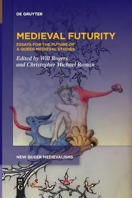 Středověká futurita - Medieval Futurity