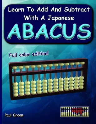 Naučte se sčítat a odčítat s japonským abakem - Learn to Add and Subtract with a Japanese Abacus