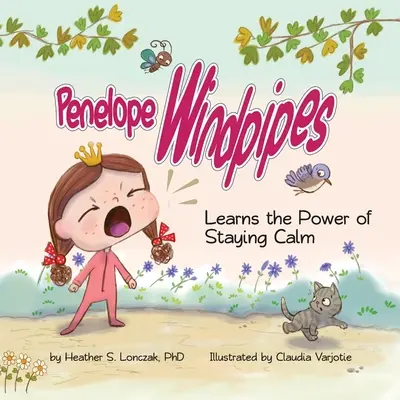 Penelope Windpipes: Učí se, jak zůstat v klidu - Penelope Windpipes: Learns the Power of Staying Calm