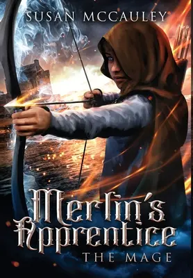 Merlinův učeň: Mág - Merlin's Apprentice: The Mage