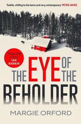 The Eye of the Beholder (Oko pozorovatele) - The Eye of the Beholder