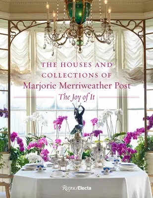 Domy a sbírky Marjorie Merriweather Postové - The Houses and Collections of Marjorie Merriweather Post