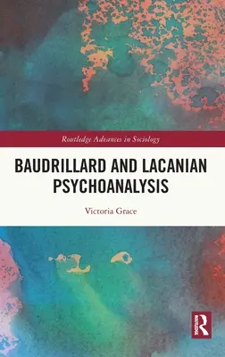 Baudrillard a lacanovská psychoanalýza - Baudrillard and Lacanian Psychoanalysis