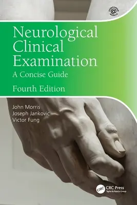 Neurologické klinické vyšetření: Stručný průvodce - Neurological Clinical Examination: A Concise Guide