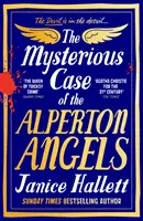 Záhadný případ alpertonských andělů - okamžitý bestseller Sunday Times - Mysterious Case of the Alperton Angels - the Instant Sunday Times Bestseller