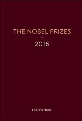 Nobelovy ceny 2018 - The Nobel Prizes 2018