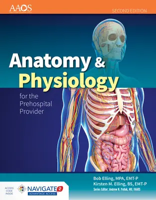 Anatomie a fyziologie pro poskytovatele přednemocniční péče [s přístupovým kódem] - Anatomy & Physiology for the Prehospital Provider [With Access Code]