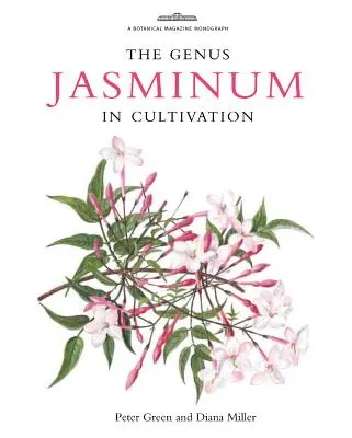 Rod Jasminum v pěstování - The Genus Jasminum in Cultivation