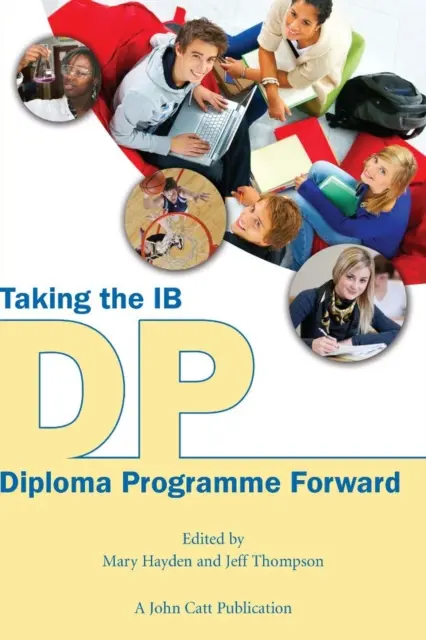 Posouváme program IB Diploma vpřed - Taking the IB Diploma Programme Forward