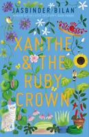 Xanthe a rubínová koruna - Xanthe & the Ruby Crown