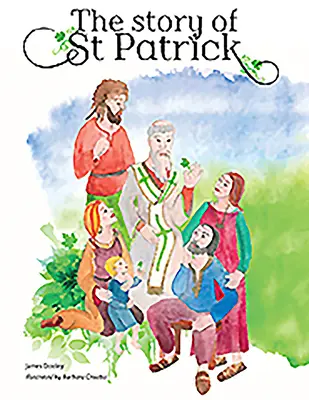 Příběh svatého Patrika - The Story of St Patrick