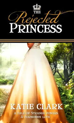 Odmítnutá princezna - The Rejected Princess
