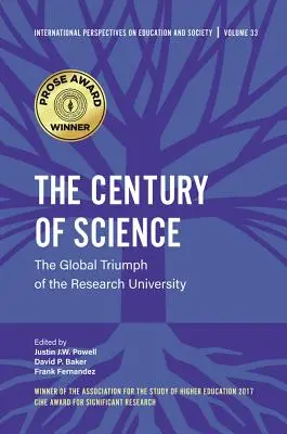 Století vědy: Globální triumf výzkumné univerzity - The Century of Science: The Global Triumph of the Research University