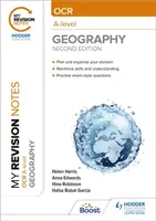 Moje poznámky k revizi: OCR A-Level Geography: Druhé vydání - My Revision Notes: OCR A-Level Geography: Second Edition