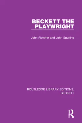 Beckett dramatik - Beckett the Playwright