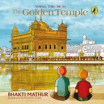 Ammo, vezmi mě do Zlatého chrámu. - Amma, Take Me To The Golden Temple