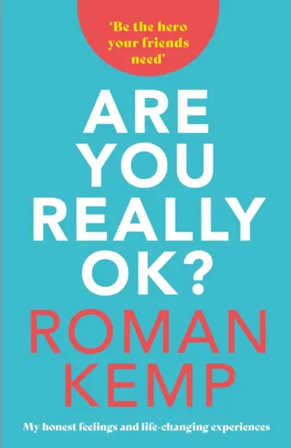 Roman Kemp: Jste opravdu v pořádku? - Roman Kemp: Are You Really OK?