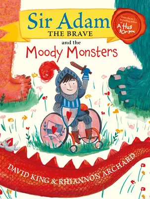Sir Adam Statečný a náladové příšerky - Sir Adam the Brave and the Moody Monsters