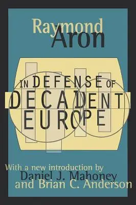 Na obranu dekadentní Evropy - In Defense of Decadent Europe