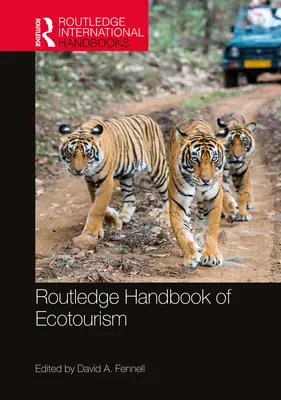 Routledge Handbook of Ecotourism (Příručka ekoturismu) - Routledge Handbook of Ecotourism