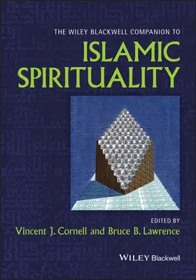 The Wiley Blackwell Companion to Islamic Spirituality (Společník islámské spirituality) - The Wiley Blackwell Companion to Islamic Spirituality