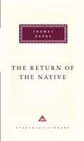 Návrat domorodce - Return Of The Native
