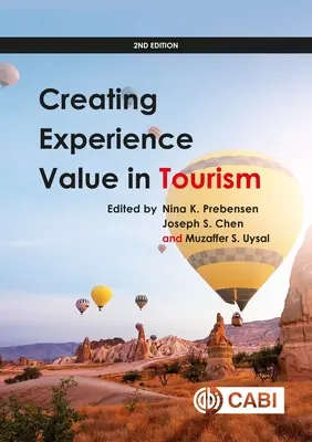 Vytváření zážitkové hodnoty v cestovním ruchu - Creating Experience Value in Tourism