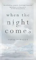 Když přichází noc - When the Night Comes