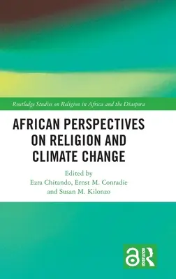 Africké pohledy na náboženství a změnu klimatu - African Perspectives on Religion and Climate Change