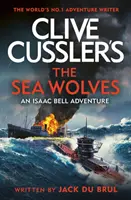 Clive Cussler: Mořští vlci - Clive Cussler's The Sea Wolves