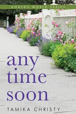 Kdykoli brzy - Any Time Soon