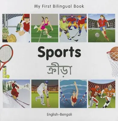 Moje první dvojjazyčná kniha - Sport (anglicko-bengálsky) - My First Bilingual Book-Sports (English-Bengali)