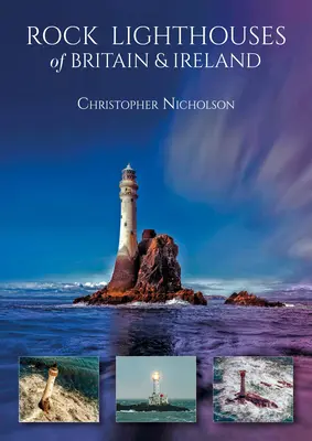 Skalní majáky Británie a Irska - Rock Lighthouses of Britain & Ireland