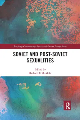 Sovětská a postsovětská sexualita - Soviet and Post-Soviet Sexualities