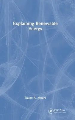 Vysvětlení obnovitelné energie - Explaining Renewable Energy