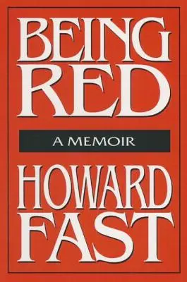 Být rudý: Memoáry: A Memoir: A Memoir - Being Red: A Memoir: A Memoir