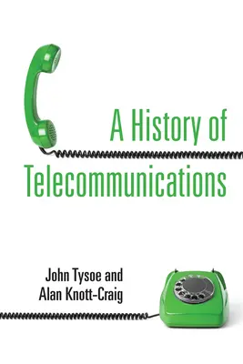 Dějiny telekomunikací - A History of Telecommunications