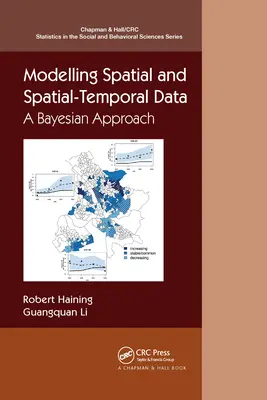 Modelování prostorových a časoprostorových dat: Bayesovský přístup - Modelling Spatial and Spatial-Temporal Data: A Bayesian Approach
