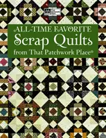 Oblíbené quilty ze šrotu - All-time Favorite Scrap Quilts