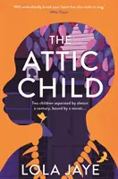 Dítě z podkroví - Attic Child
