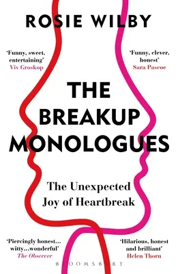 Rozchodové monology - Nečekaná radost ze zlomeného srdce - Breakup Monologues - The Unexpected Joy of Heartbreak