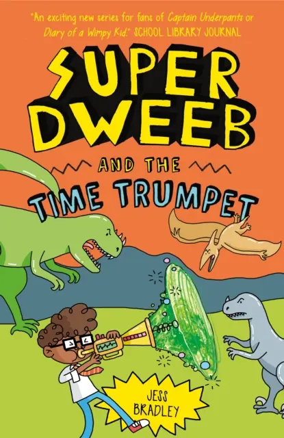 Super Dweeb a časová trumpeta - Super Dweeb and the Time Trumpet