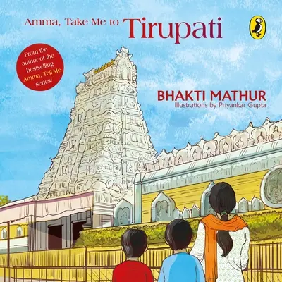 Ammo, vezmi mě do Tirupati - Amma, Take Me to Tirupati