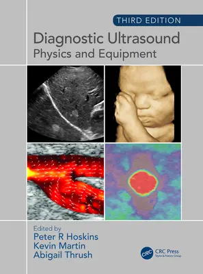 Diagnostický ultrazvuk: Fyzika a vybavení - Diagnostic Ultrasound: Physics and Equipment